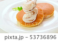 パンケーキ ~クリームをのせる~ パンケーキ ~クリームをのせる~ 53736896