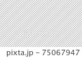 グレー　背景　斜めボーダー 75067947