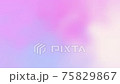 幻想的なピンクのグラデーション背景 75829867