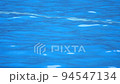 プールの水面 94547134