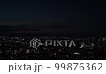 ビル建物、都市、風景、素材、ビジネス、東京　新宿　都庁からの眺望、超高層ビル群、夜景、 99876362