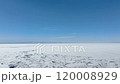 流氷 一面流氷 快晴 冬 北海道網走 ドローン 空広め 120008929