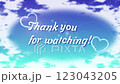 An animation of the handwritten words "Thank you for watching" appearing in the blue sky 123043205