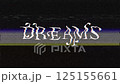 A visually captivating word art composition featuring the term dreams  125155661