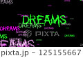A visually captivating word art composition featuring the term dreams  125155667