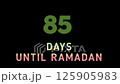 85 days until ramadan text animation 125905983