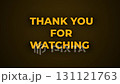 Thank you for watching text word gold light animation loop with glitch text effect. 4K 3D seamless looping Thank you for watching effect 131121763