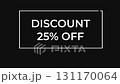 White discount offer 25 with various frame and line animations appears on a bright black background, ideal for promotional videos and marketing campaigns, minimalist design 131170064