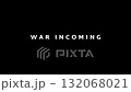 WAR INCOMING Text Intro - Dramatic Cinematic Title Animation for News, Trailers, and Military Projects 132068021