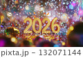 Golden numbers "2026" on a background of fireworks and confetti - a vibrant, joyful texture perfect for festive New Year designs and event promotions.	 132071144