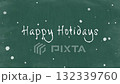 Happy Holidays - Swaying Chalk Text & Snow Animation (Green Chalkboard, HD) Happy Holidays - Swaying Chalk Text & Snow Animation (Green Chalkboard, HD) 132339760