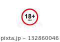 18+ age restriction warning symbol with bold text and red circle border on a white background, suitable for mature content labels and safety notices. 4K video 132860046