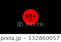 Animated 18+ adult warning badge with blinking circle and text. Red circle alert for restricted age content and safety verification screens. 4K video 132860057