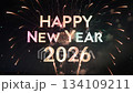 Colorful Fireworks Display with Happy New Year Wishes for 2026 134109211