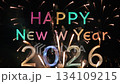 Colorful Fireworks Display Celebrating New Year 2026 Night Scene 134109215