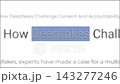 Digital news headlines about deepfake technology and artificial intelligence ethics 143277246